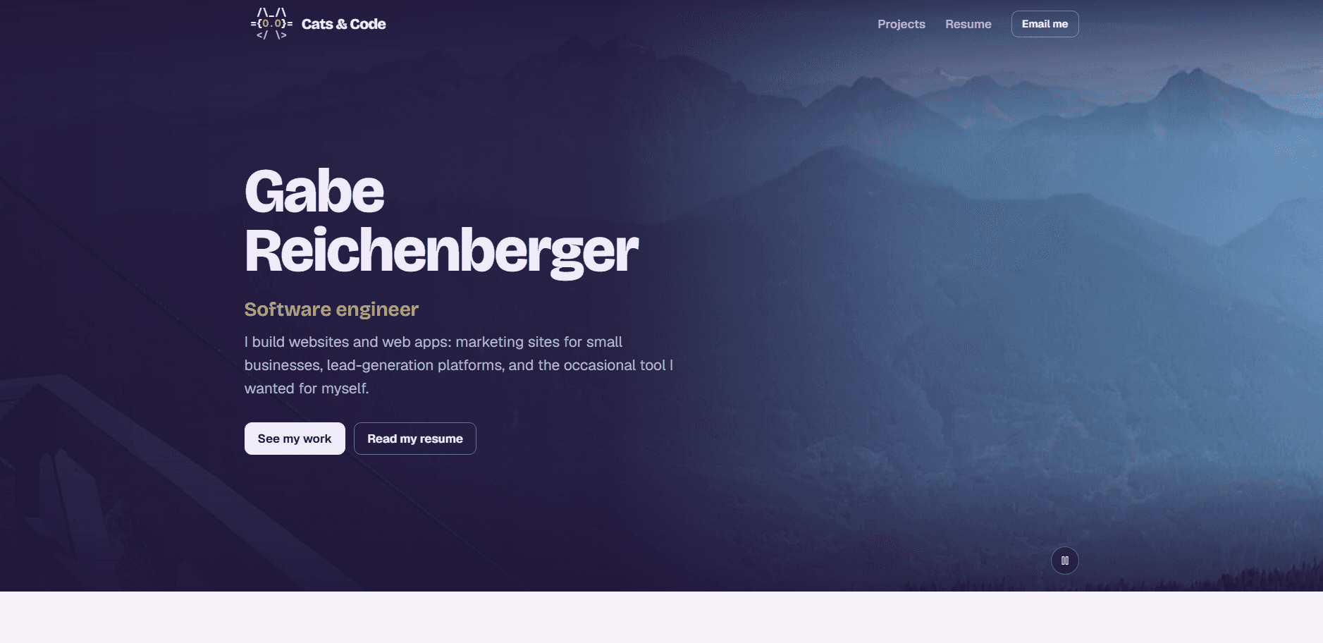 Homepage of Gabe Reichenberger: a deep violet wash over a misty photograph of forested mountain ridges, under a top bar carrying an ASCII cat mark beside the 'Cats & Code' wordmark, navigation reading Projects and Resume, and an outlined 'Email me' button, above the heavy headline 'Gabe Reichenberger', the gold line 'Software engineer', a paragraph about building marketing sites for small businesses, lead-generation platforms, and the occasional tool, and 'See my work' and 'Read my resume' actions.